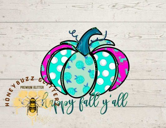 Happy Fall Y'all Teal Pumpkin